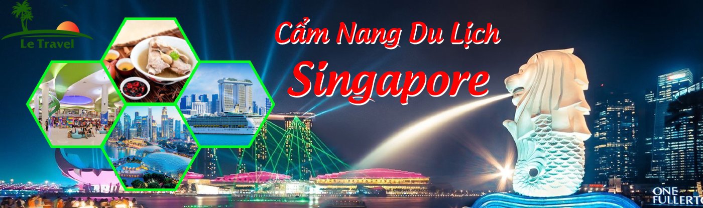 Cẩm nang du lịch Singapore