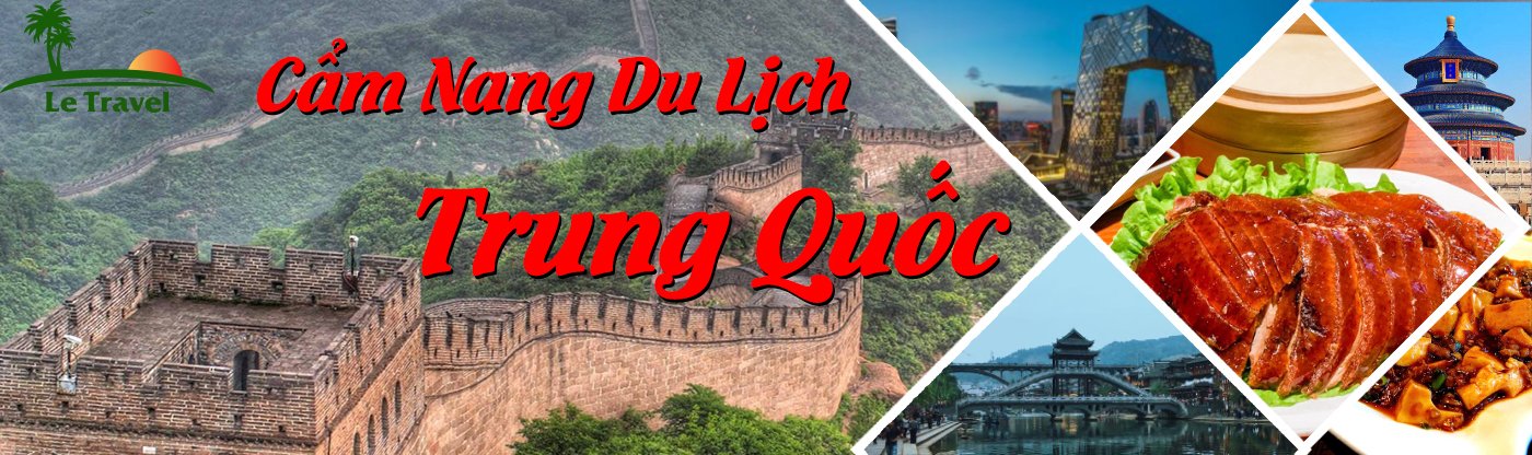 Cẩm nang du lịch Trung Quốc
