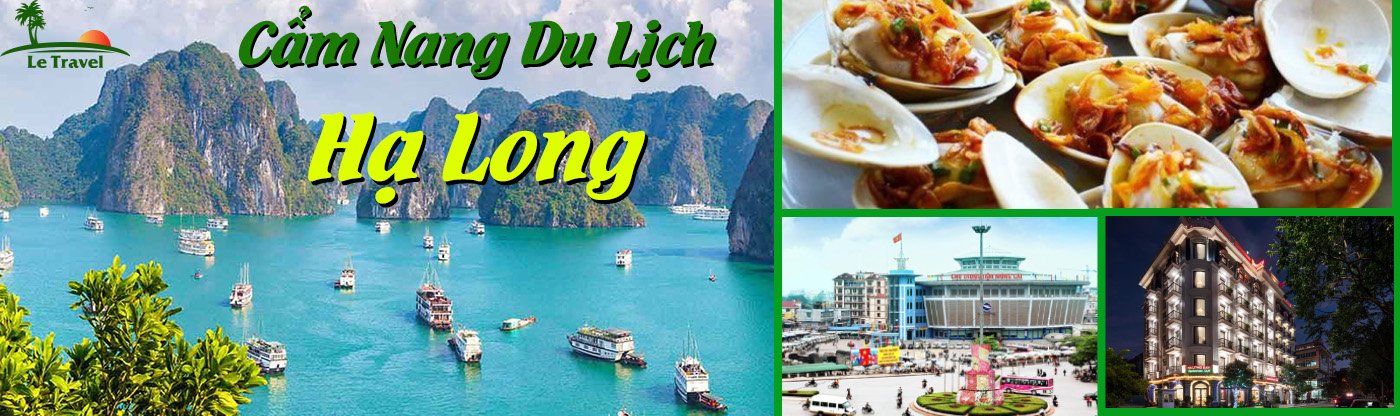 Cẩm nang du lịch Hạ Long