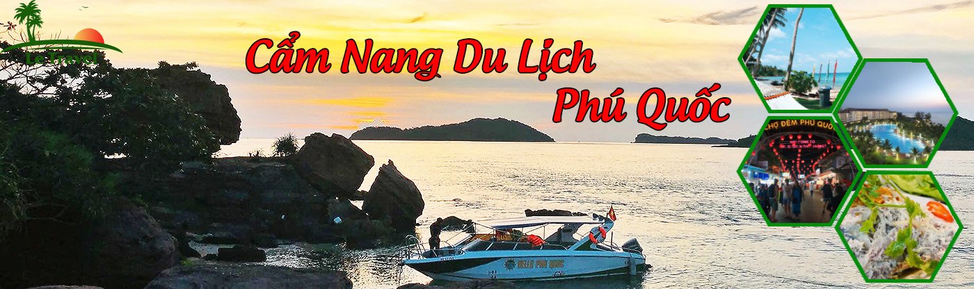 Cẩm nang du lịch Phú Quốc