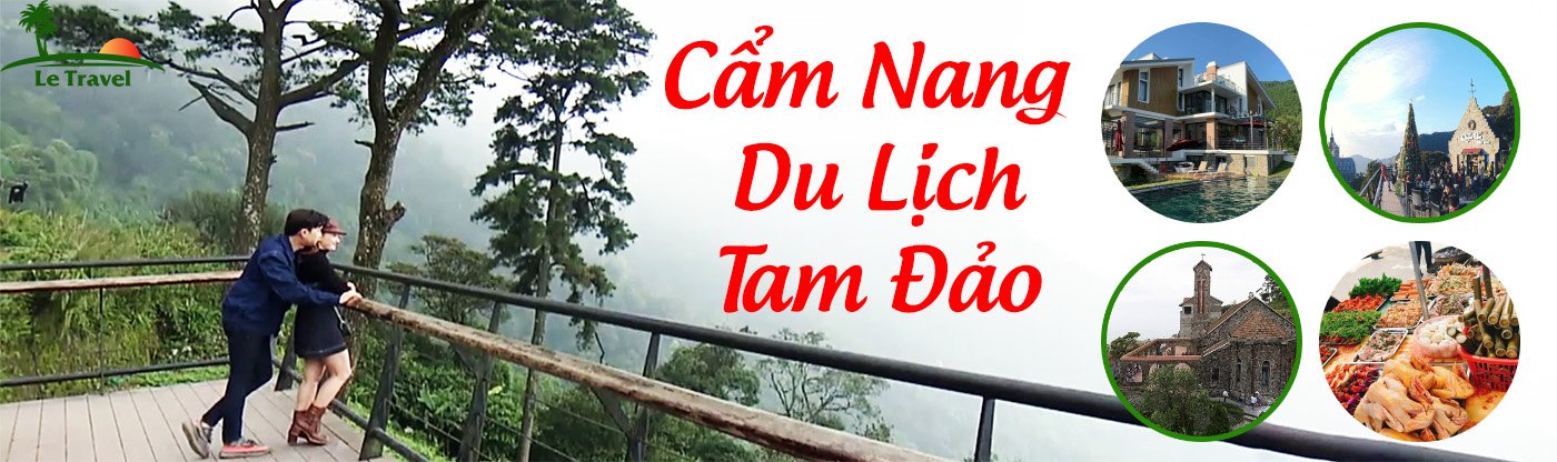 Cẩm nang du lịch Tam Đảo